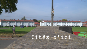 Cités d’ici